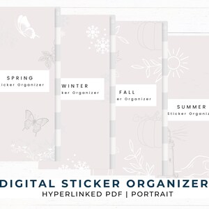 May include: Four digital sticker organizers for spring, summer, fall, and winter. Each organizer features a different seasonal theme with illustrations of butterflies, snowflakes, pumpkins, and a lighthouse. The text "DIGITAL STICKER ORGANIZERS" and "HYPERLINKED PDF | PORTRAIT" is at the bottom of the image.