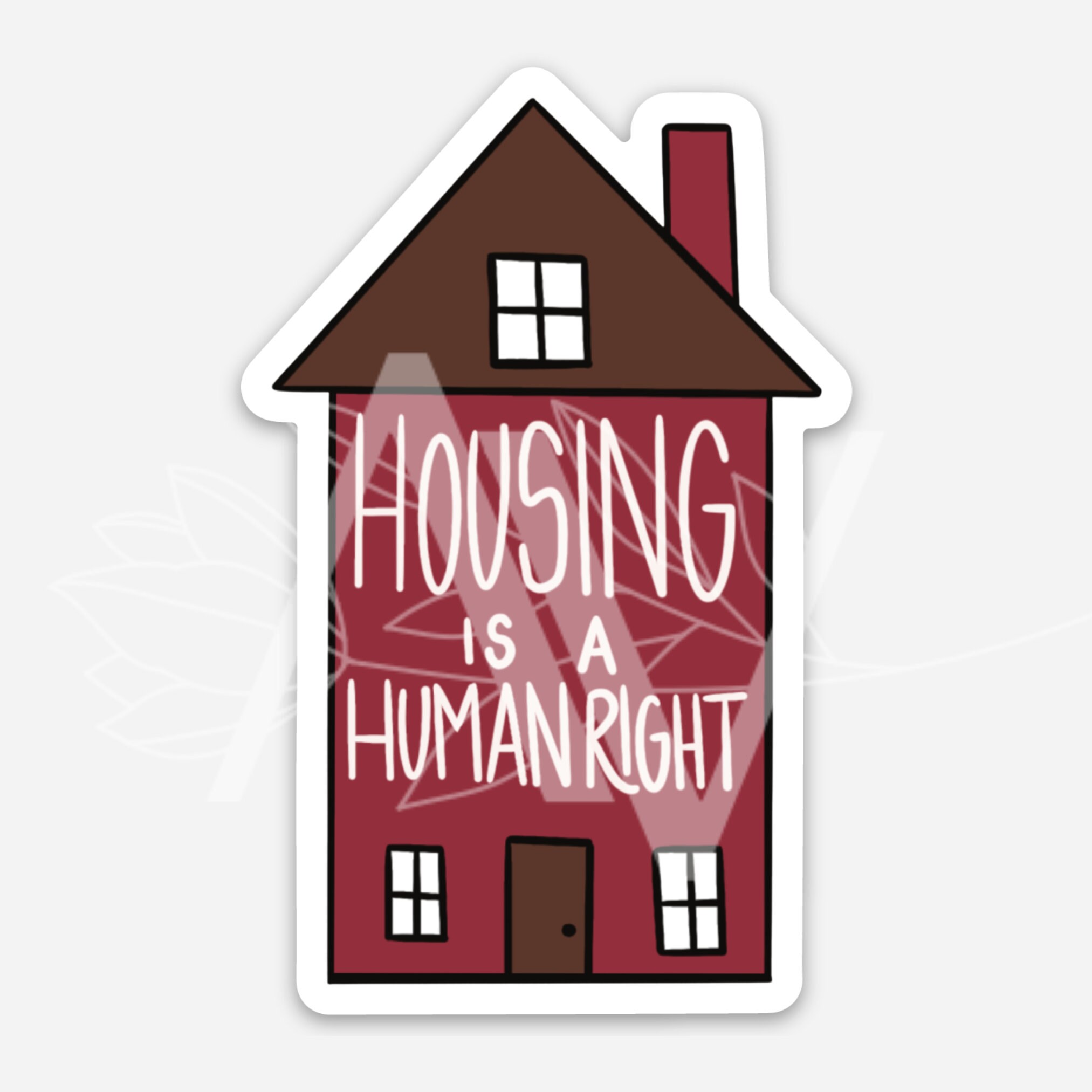 Housing is a Human Right Sticker Social Justice Vinyl Die Cut Sticker