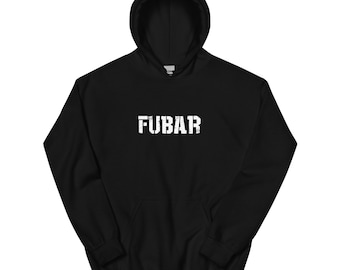 Sudadera con capucha FUBAR divertida / Sudadera suave unisex