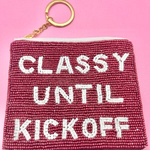 Maroon Classy Until Kickoff Beaded Coin Purse, Game Day, Football Mom