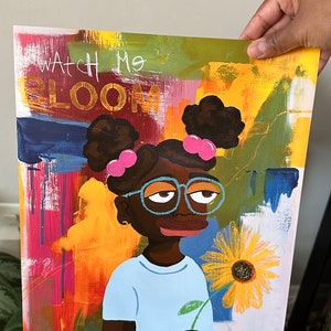 Watch Me Bloom Print