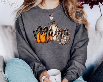 MAMA Pumpkin Shirt l T-Shirt | Autumn | Fall | Fall Sweatshirt | Spooky Season |Sweater Weather | Pumpkin Patch Attire |