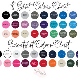 May include: Color chart for t-shirts and sweatshirts. The chart shows a variety of colors for both types of clothing. The colors are arranged in rows and columns, with the names of the colors listed below each swatch.