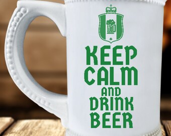 Customizable Birthday Gift Beer Stein-Keep calm and drink beer, Personalized Gift from son, Beer Stein for dad, Custom Drinking mug