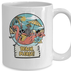 Beach, please mug- honeymoon coffee mug, summer vacation mug, cute beach gift, host mom gift, heatwave gift, new couple gift, husband wife