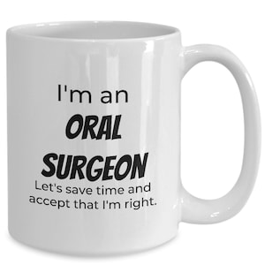 Oral surgeon dad mug, future oral surgeon mom gift, oral surgeon doctor coffee cup, oral/maxillofacial surgery degree graduation gift
