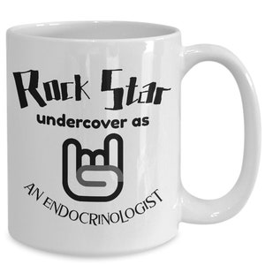 Endocrinologist dad mug- Rock Star disguised, undercover coffee cup, Endocrinologist graduation gift from father, for Endocrinologist grad