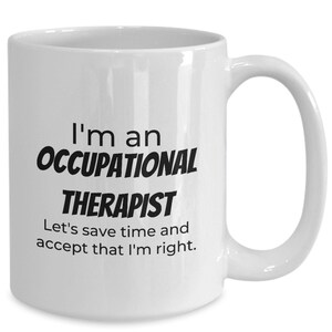 Occupational therapist mug, future occupational therapy assistant gifts, occupational therapist coffee cup, occupational therapy graduation