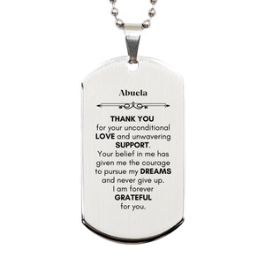 Abuela への感謝の贈り物、無条件の愛に感謝します、感謝の気持ち、Abuela への誕生日のシルバー ドッグタグ