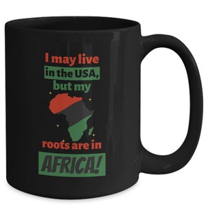 African American dad gifts- roots in Africa mug, phenomenal black mom coffee cup, black history month gift, Afrocentric gift for men