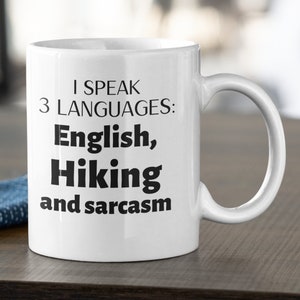 Hiking mom mug- Hiker mother coffee mug, Mountaineer dad gift, sarcastic mama coffee cup, Hiker Uncle mug, Hiker Aunt gift