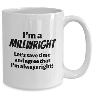 Millwright dad mug- future millwright present, millwright husband coffee cup, millwright mom gift
