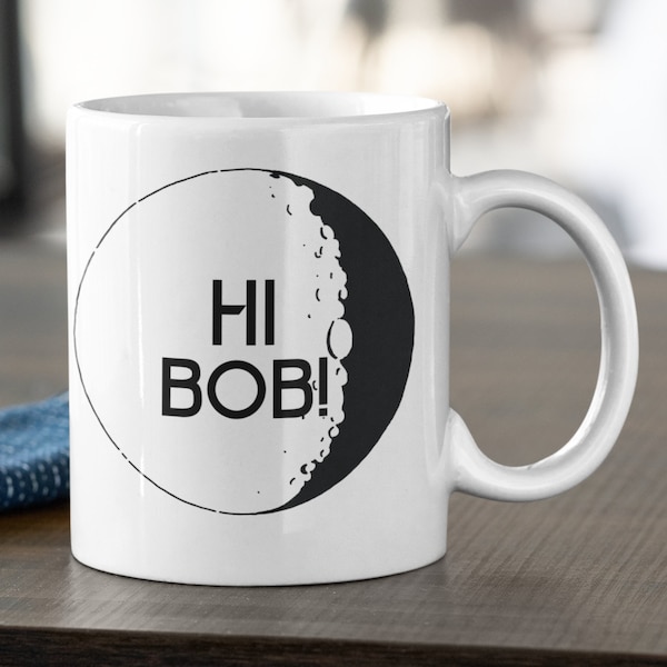 Geek Father gift- For the love of all mankind mug, hi Bob simple coffee cup, nerd gifts, Newheart moonbase mug for sci-fi fan husband