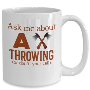 Axe throwing mug, funny ax throwing party coffee cup, vintage ax thrower gifts, throwing hatchets, lumberjack competition