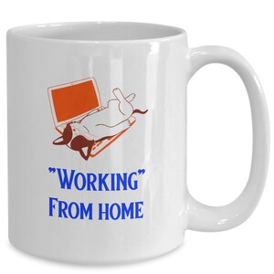 Cat mom gift- Working from home coffee mug cup, quarantine telework from home office, Gift for best bonus dad, funny mugs for office
