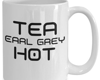 Tea Earl Grey mug, Star coffee cup, sci-fi gifts, great epic, geek gifts, trek to Picardy, stepson gifts, host dad present