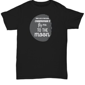 Chandrayaan 3 IRSO ASLV rocket t-shirt- Indian space mission to the moon celebration shirt, India to the moon gifts
