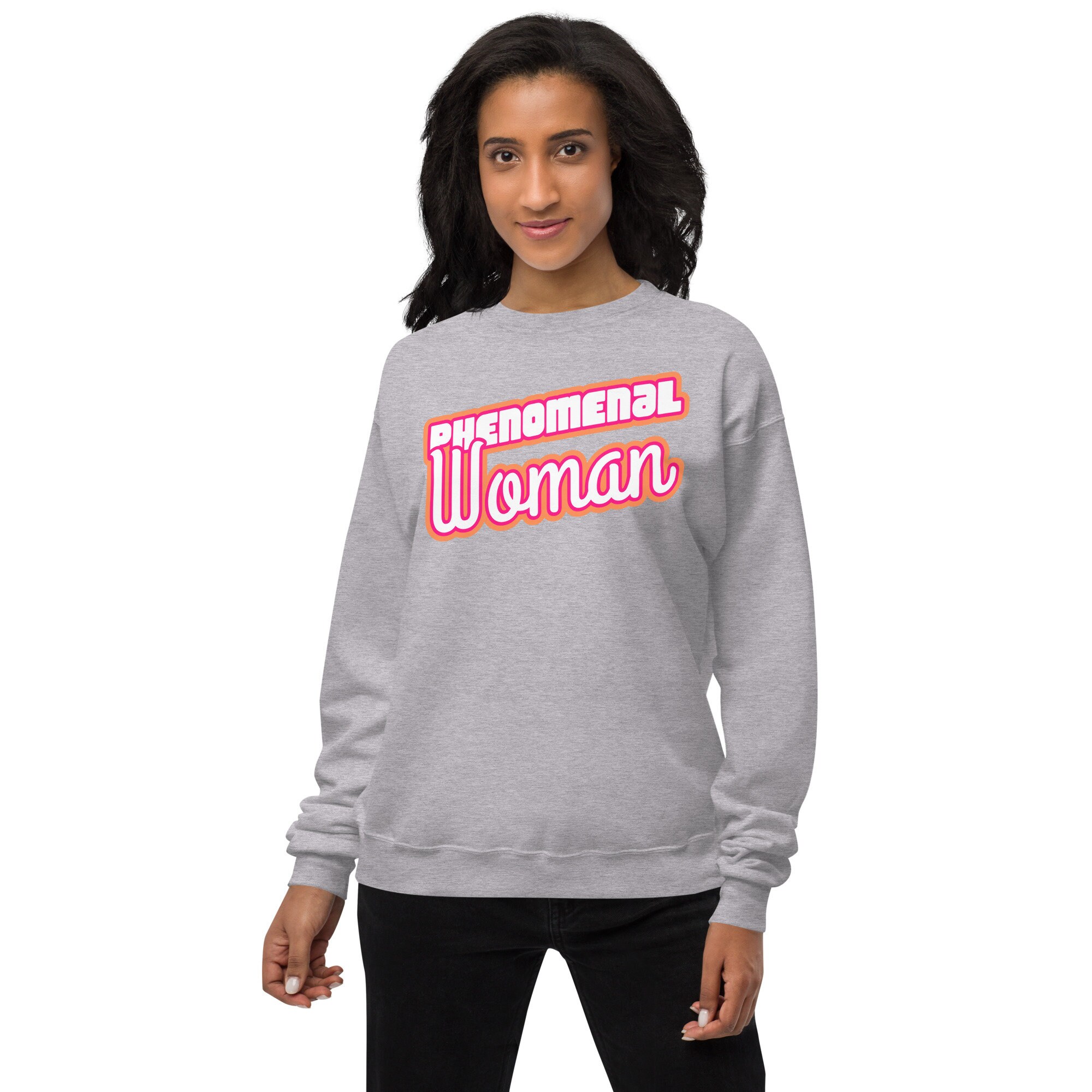 Phenomenal Woman Unisex Fleece Sweatshirt International Women s Day Sweatshirt Watch Her Work Phenomenal Host Mom Gift Etsy