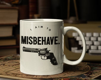 Funny sci-fi coffee cup- I aim to Misbehave mug, nerd coffee mug, geek gift