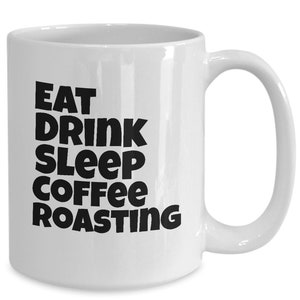 Coffee roasting dad mug, Coffee roaster father, coffee roasting uncle coffee cup, coffee roasting brother gift, Coffee roaster mom gift