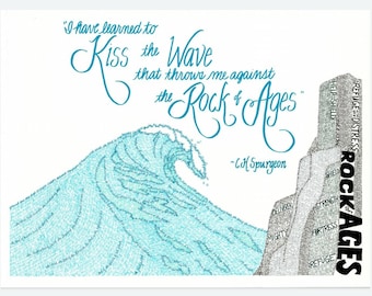 Rock of Ages Word Art Print--Charles Spurgeon Quote--Kiss the Wave--Christian Art Work