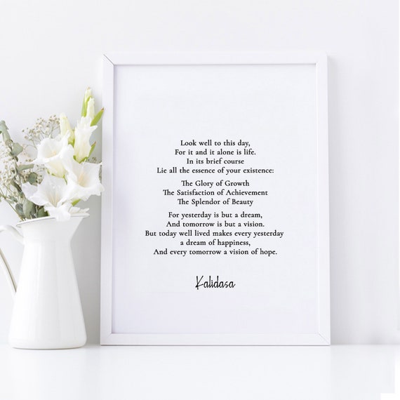 Look Well to This Day Kalidasa Inspirational Poem About Life | Etsy