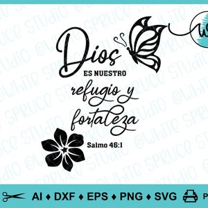 Spanish SVG, Dios es Nuestro Refugio y Fortaleza, Salmo 46-1, Spanish Bible Verse, Scripture, Flower SVG, Butterfly svg, Inspirational SVG image 2