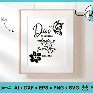 Spanish SVG, Dios es Nuestro Refugio y Fortaleza, Salmo 46-1, Spanish Bible Verse, Scripture, Flower SVG, Butterfly svg, Inspirational SVG image 5