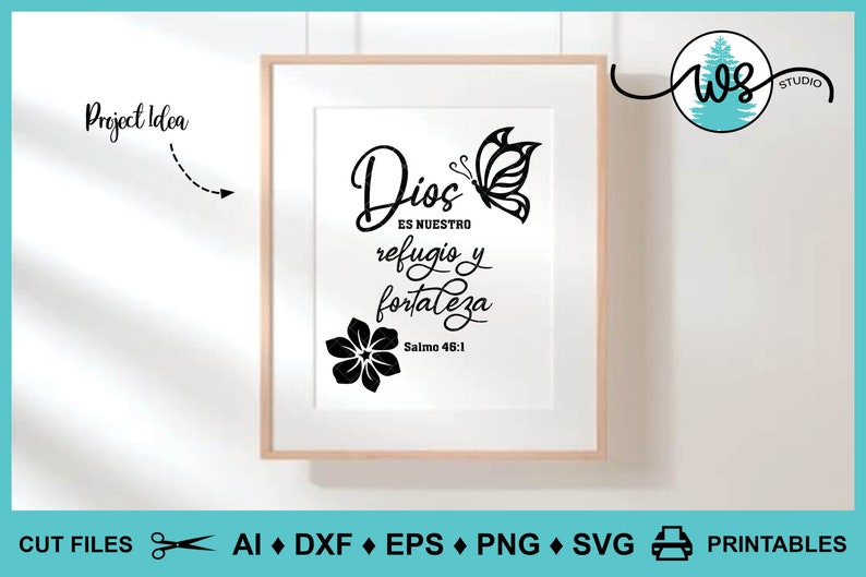Spanish SVG, Dios es Nuestro Refugio y Fortaleza, Salmo 46-1, Spanish Bible Verse, Scripture, Flower SVG, Butterfly svg, Inspirational SVG image 10