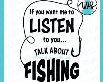 Funny Fishing Quote SVG: Sarcastic Fisherman Gift (Digital Files)