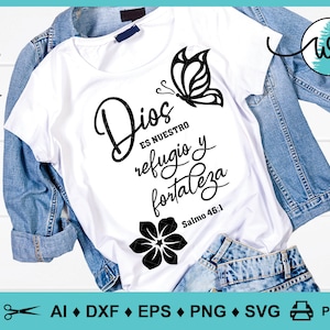 Spanish SVG, Dios es Nuestro Refugio y Fortaleza, Salmo 46-1, Spanish Bible Verse, Scripture, Flower SVG, Butterfly svg, Inspirational SVG image 3