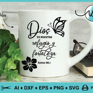 Spanish SVG, Dios es Nuestro Refugio y Fortaleza, Salmo 46-1, Spanish Bible Verse, Scripture, Flower SVG, Butterfly svg, Inspirational SVG image 4
