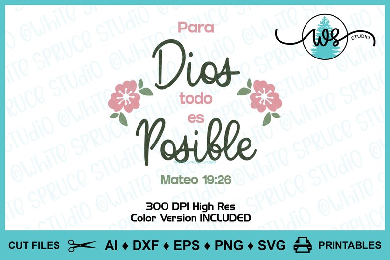 Spanish Bible Verse SVG: Para Dios Todo Es Posible (digital Download ...