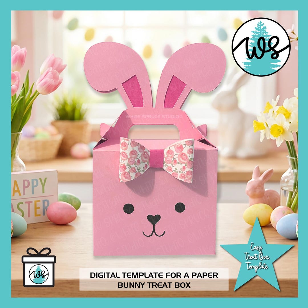 Easter Bunny Treat Box SVG | Gable Box Cut File for Cricut & Silhouette ...