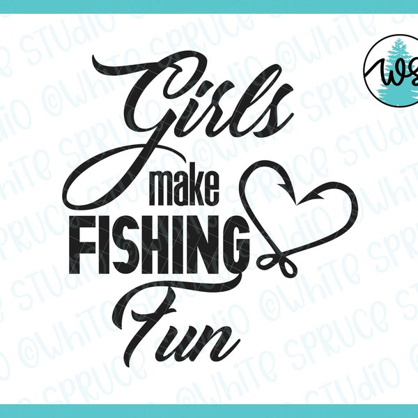 Fishing Logo SVG, Fishing Quote SVG, Funny Fishing Saying, Sarcastic Fishing Quote, Women Fishing, Girls Fishing, Fun Fishing, Fish Hook SVG