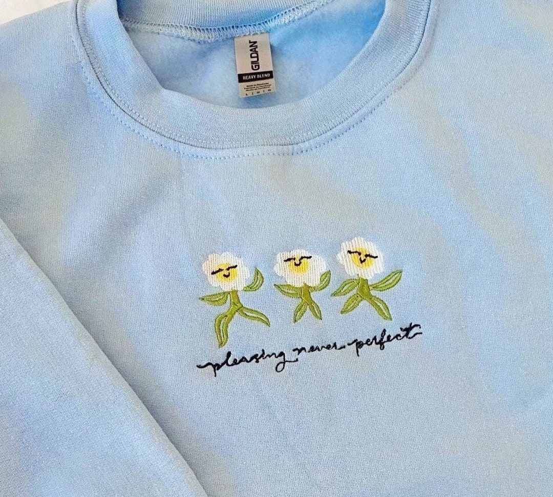 Embroidered Pleasing Never Perfect Crewneck Light Blue - Etsy