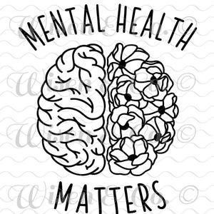Mental Health Matters SVG || Mental Health PNG Sublimation || Mental Health File for Cricut Cutting