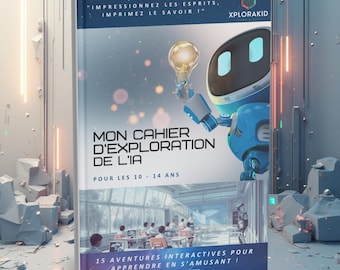Cahier d’activités avec missions éducatives - Découverte de l’IA - PDF imprimable en français