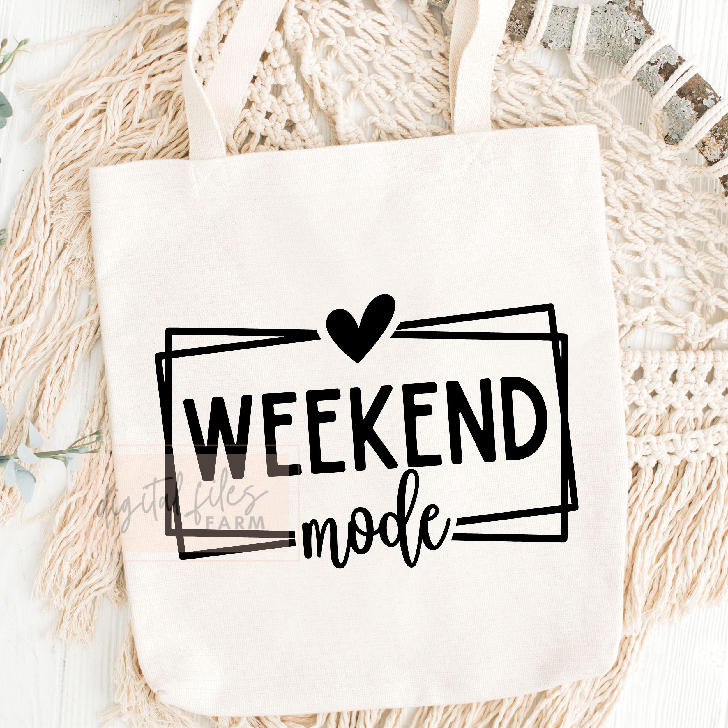 Weekend Mode SVG, Vacation Mode Svg, Weekend Vibe Svg, Summer SVG ...