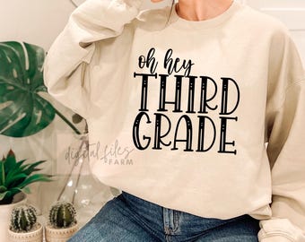 Oh Hey Third Grade Svg, Back To School Svg, Third Grade Team Svg, Third Grade Teacher Svg, 3rd Grade, Hello 3rd Grade Svg Cut File Cricut