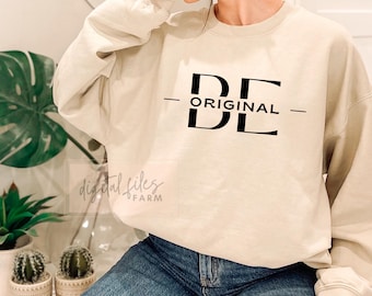 Be Original SVG, Be You Svg, Inspirational Svg, Positive Quote, Mental Health, Motivational Svg, Self Care Svg Self Love, Quots shirt svg
