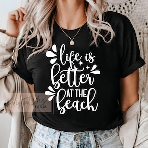 La vida es mejor en la playa svg, verano svg, playa svg, océano svg, vacaciones svg, cita de verano en la playa Svg, archivos Svg de vida en la playa para cricut