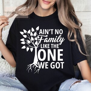Family Reunion Svg, Ain't No Family Like The One We Got SVG, Family Vacation Svg, Family Trip In Progress Svg, Family Reunion Shirt Svg