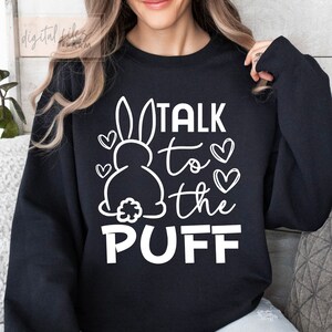 Sprich mit dem Puff SVG, lustige Ostern SVG, Fröhliche Ostern SVG, Hase SVG, Mädchen Ostern svg, Frühlingssvg, Ostern Shirt svg, SVG-Dateien für Cricut