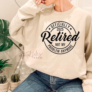 Officially Retired Svg, Retirement Svg, 2025 svg, Engraving File Svg, Retirement Gift Svg, Retirement Shirt Svg, SVG files for circut
