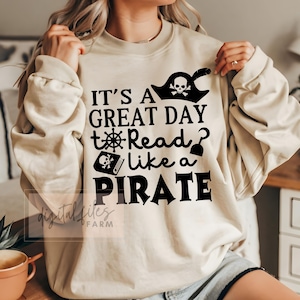 Talk Like a Pirate Svg, It&#39;s a Great Day to Read Like A Pirate SVG, Pirate Mascot Svg, Summer SVG, School Mascot svg, Funny Pirate Shirt Svg