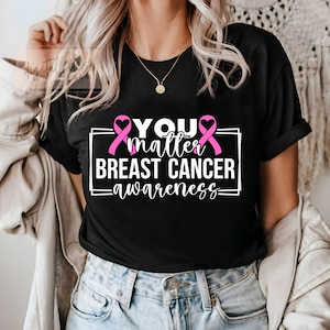 Breast Cancer Awareness Svg Png, You Matter Svg, Breast Cancer Awareness Month Svg Cut File, Breast Cancer Survivor Pink Ribbon In October