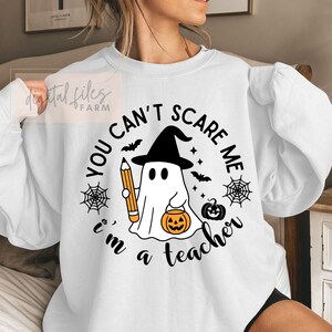 Teacher Halloween SVG: You Can&#39;t Scare Me PNG Design (Digital Download)