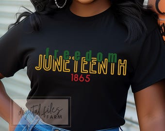 Freedom Juneteenth SVG, Freeish SVG, Since 1865 Svg, Black History SVG, Juneteenth Shirt Svg, Png, Juneteenth Svg, Svg files for cricut