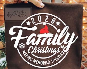Family Christmas 2026 SVG PNG, Holiday Memories Cutting File (Digital Download)